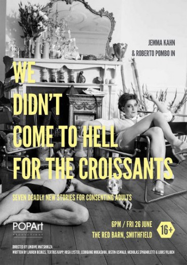 WE DIDN’T COME TO HELL FOR THE CROISSANTS